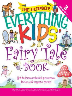cover image of The Ultimate Everything Kids' Fairy Tale Book